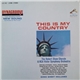 The Robert Shaw Chorale & RCA Victor Symphony Orchestra - This Is My Country